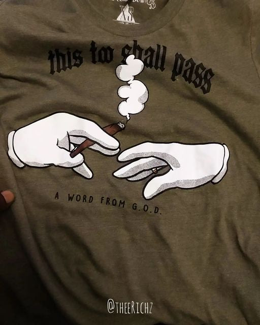 "This Too Shall Pass” tee